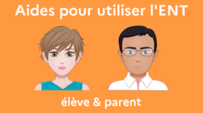 Aides aux élèves et aux parents pour utiliser l'ENT.PNG